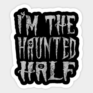 Halloween I'm The Haunted Half Couples Costume Sticker